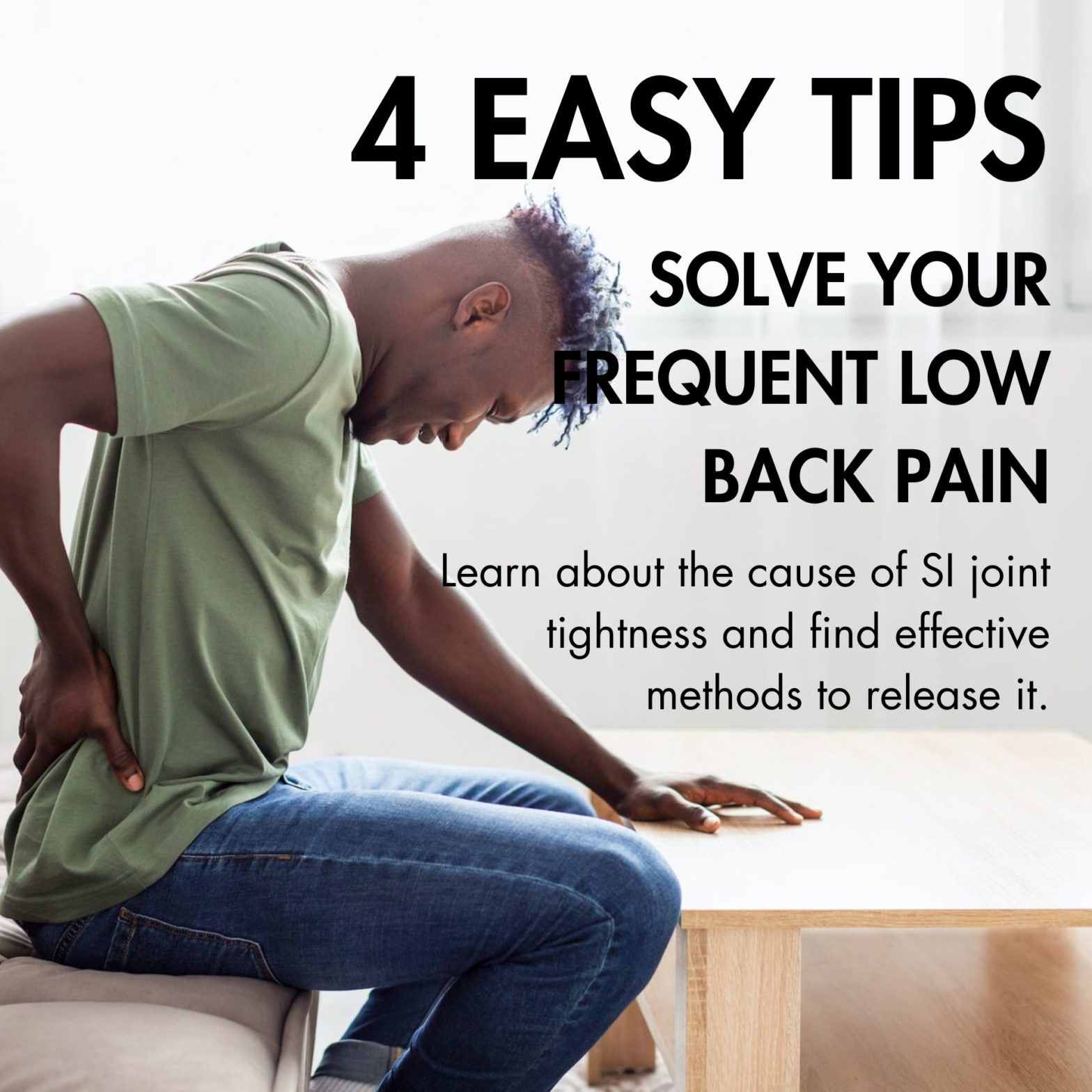 4 Easy Tips to solve your frequent low back pain