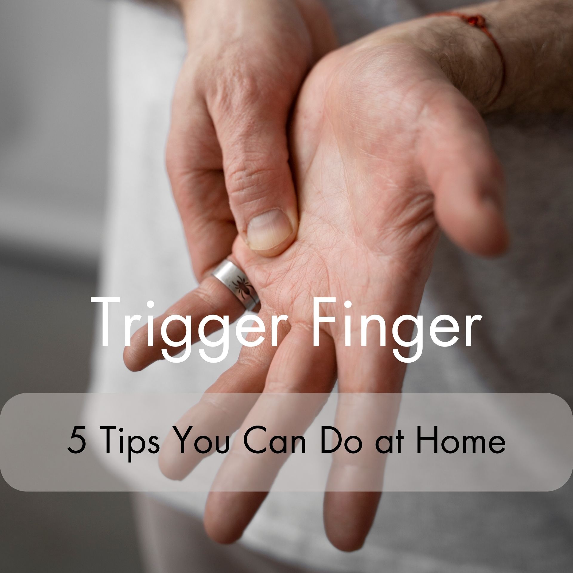 5 Tips You Can Do at Home for Trigger Finger