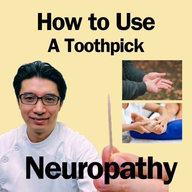 How to use a toothpick for Neuropathy