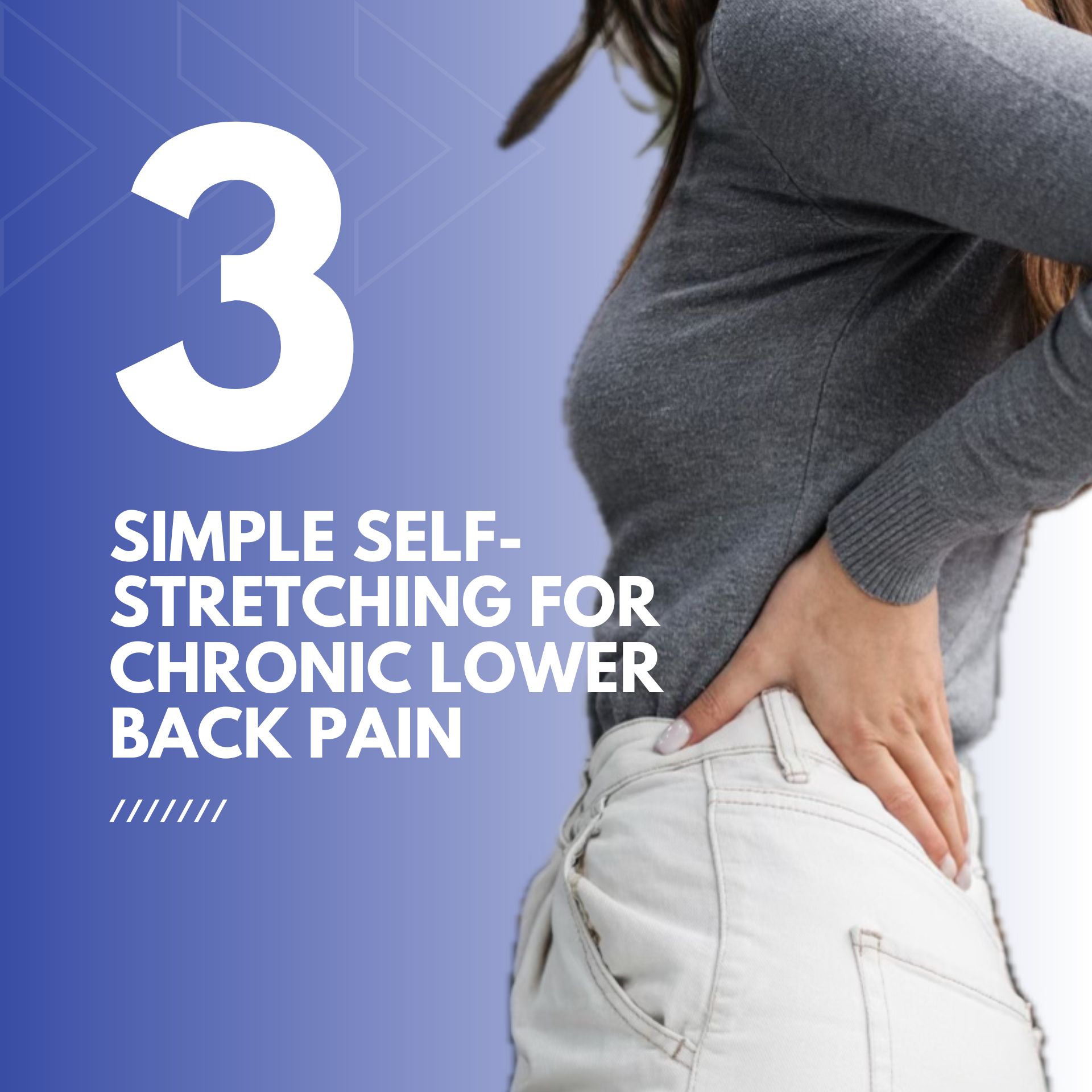 3 Stretching for chronic lower back pain