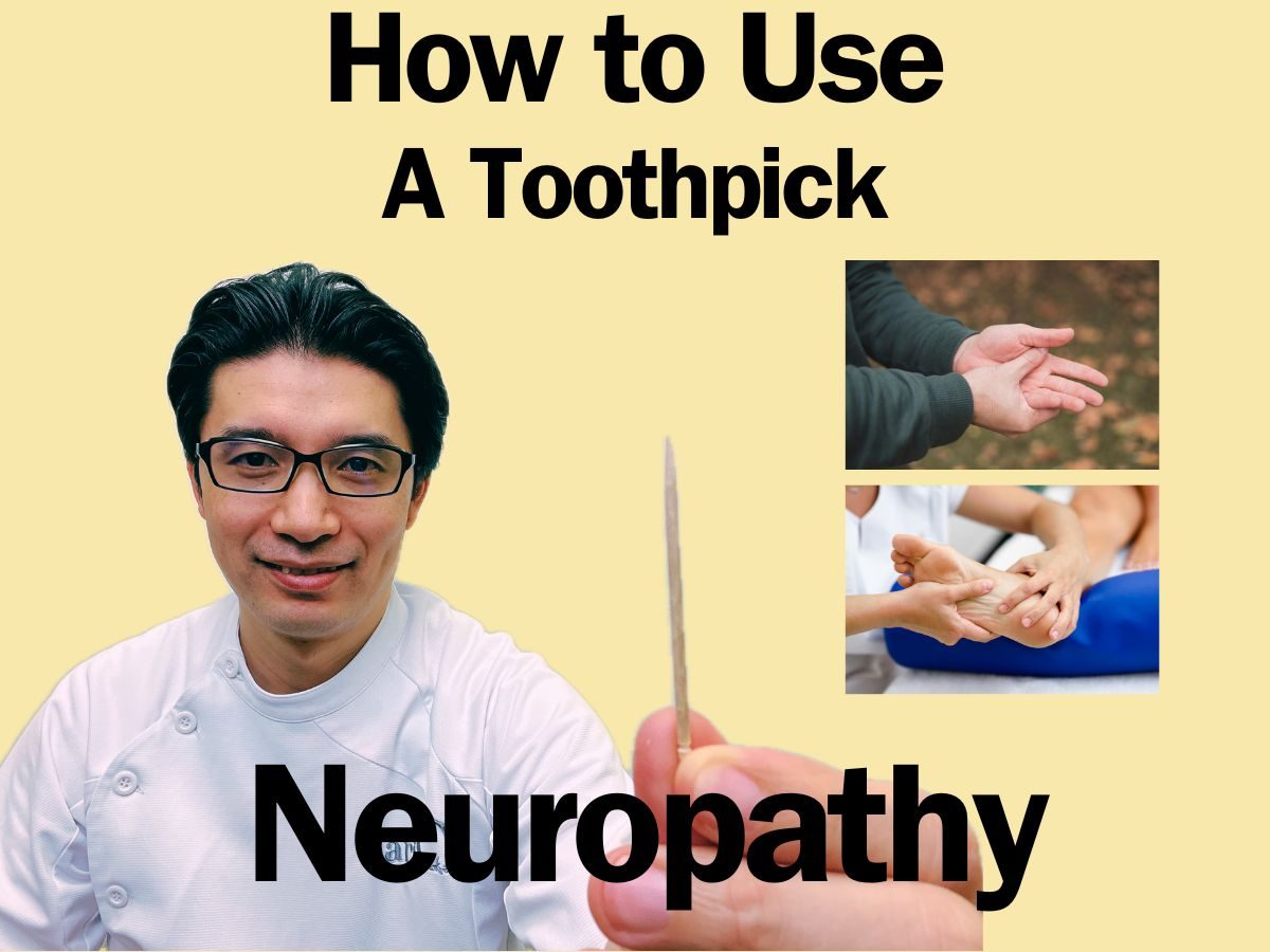 How to use a toothpick for Neuropathy